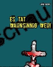 „Es+tat+wahnsinnig+weh“..jpg