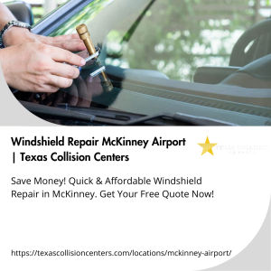 Best windshield repair mckinney airport.png